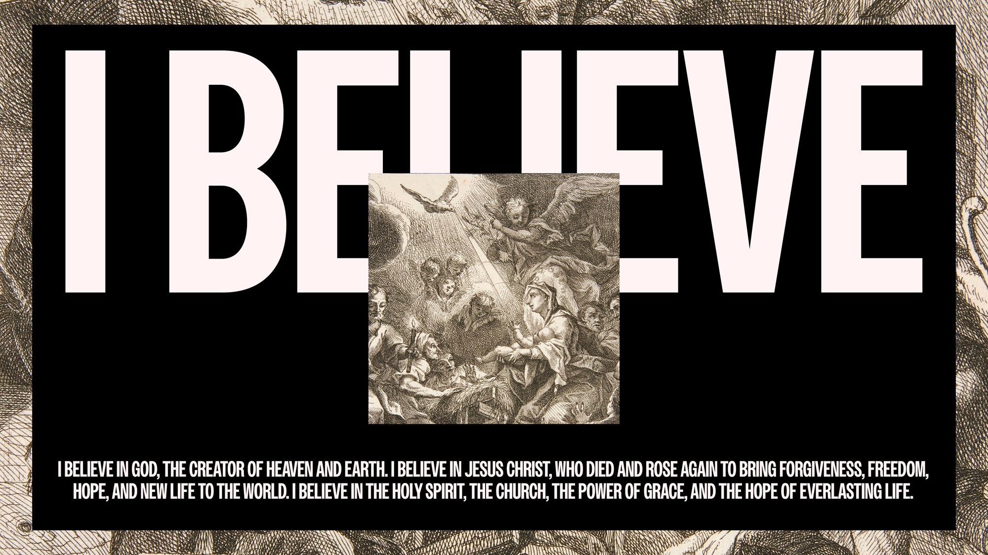 Houston's First Series: I Believe