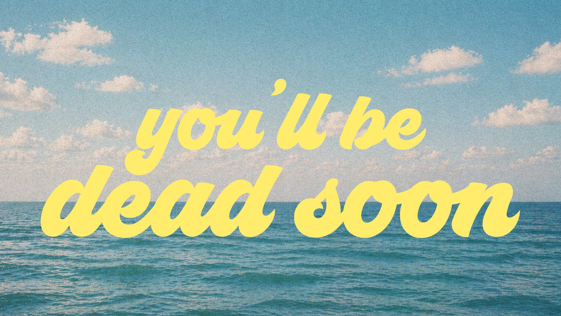 Houston's First Series: You’ll Be Dead Soon
